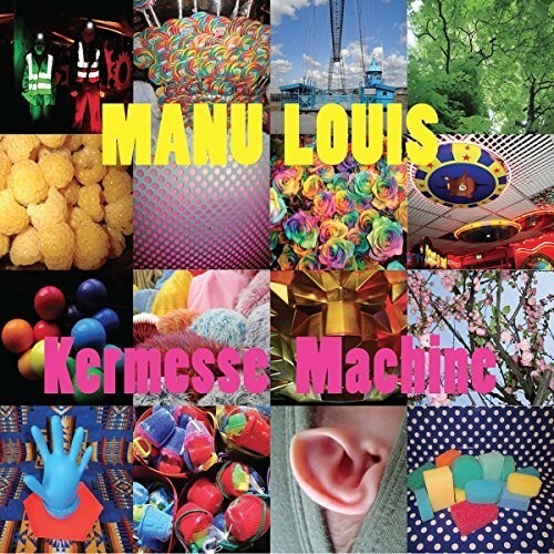 

CD диск Louis, Manu / Klenes, Sarah / Lecollaire, Yann: Kermesse Machine