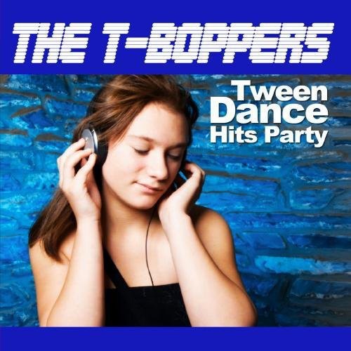 

CD диск T-Boppers: Tween Dance Hits Party