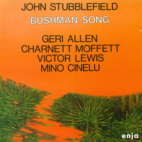 

CD диск Stubblefield, John: Bushman Song