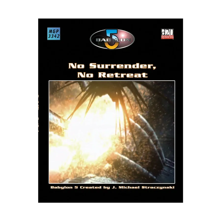 

No Surrender, No Retreat, Babylon 5 (d20), мягкая обложка