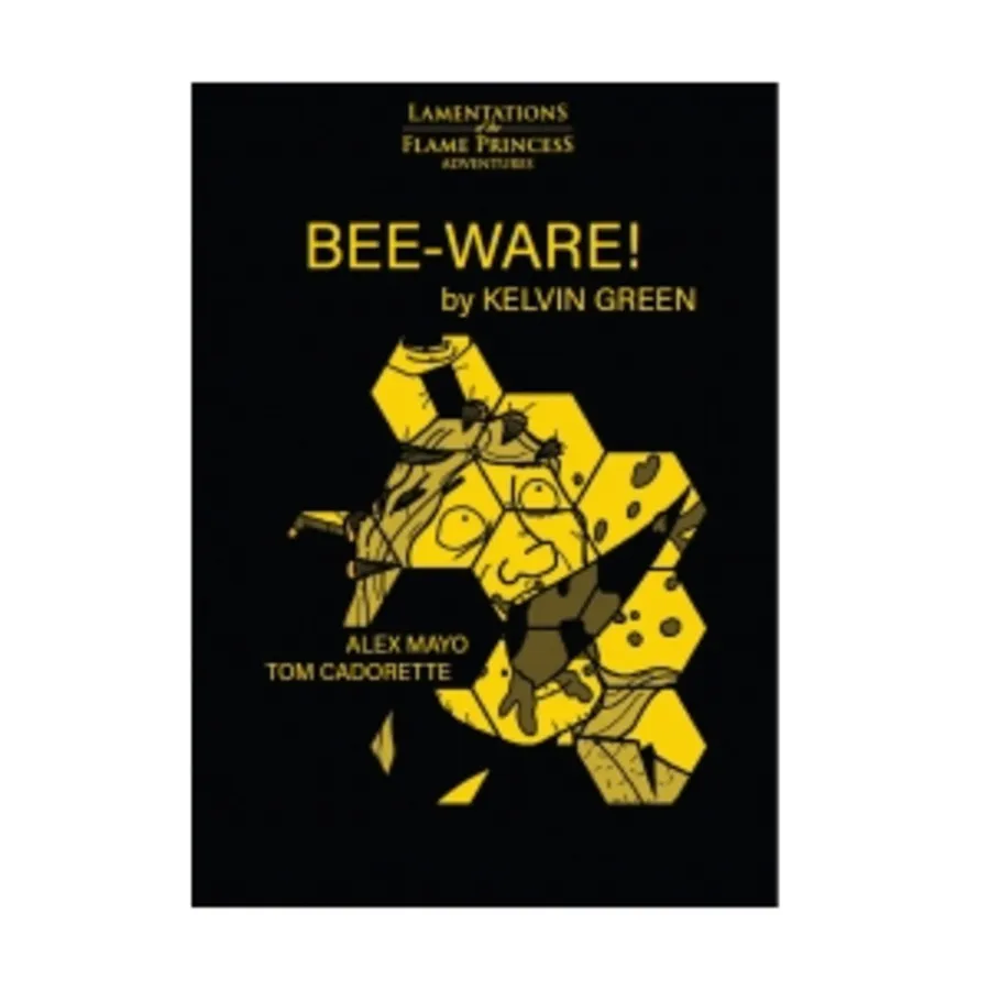 

Bee-Ware!, Lamentations of the Flame Princess and Other OSR Compatible Adventures, твердый переплет