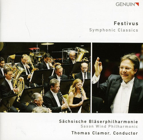 

CD диск Verdi / Sachsische Blaserphilharmonie / Clamor: Festivus: Symphonic Classics