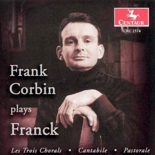 

CD диск Franck / Corbin: Chorale 1 from Les Trois Chora