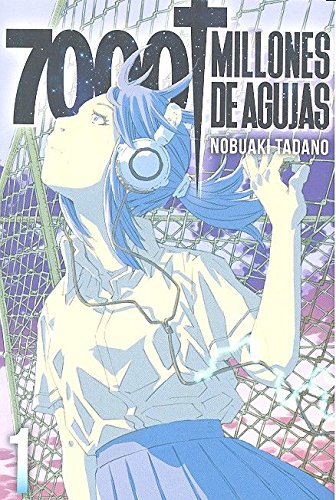 

7000 millones de agujas 1 (Milky Way Ediciones)