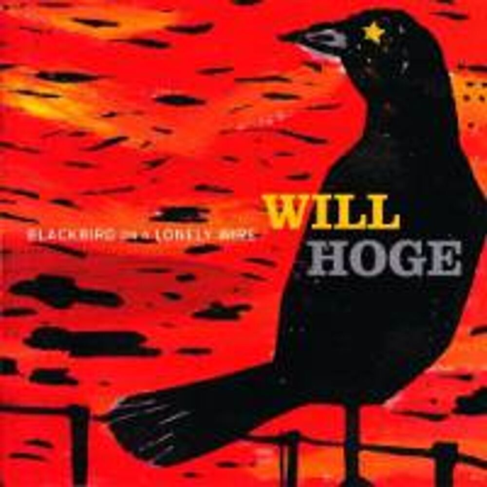 

Диск CD Blackbird On A Lonely Wire - Will Hoge