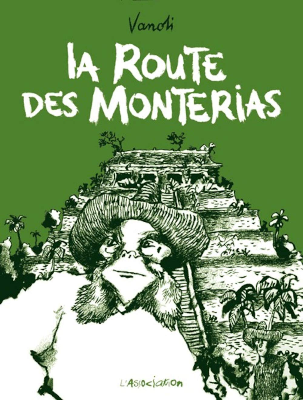 

La Route des monterias (ASSOCIATION)