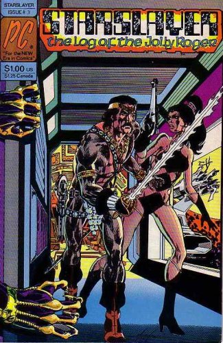 

Starslayer (Comic) The Log of the Jolly Roger -- June 1982 No. 3 (Pacific Comics)