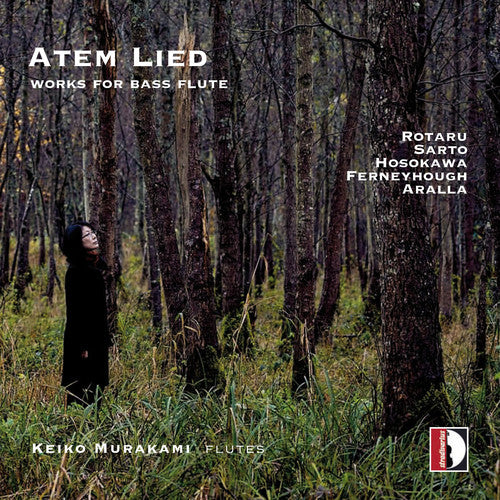 

CD диск Aralla / Ferneyhough / Hosokawa / Murakami: Atem Lied: Works for Flute