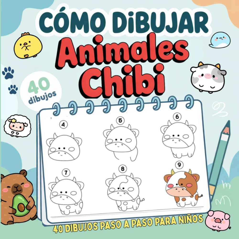 

Cómo Dibujar Animales Chibi: 40 Dibujos Paso a Paso para Niños (Independently published)