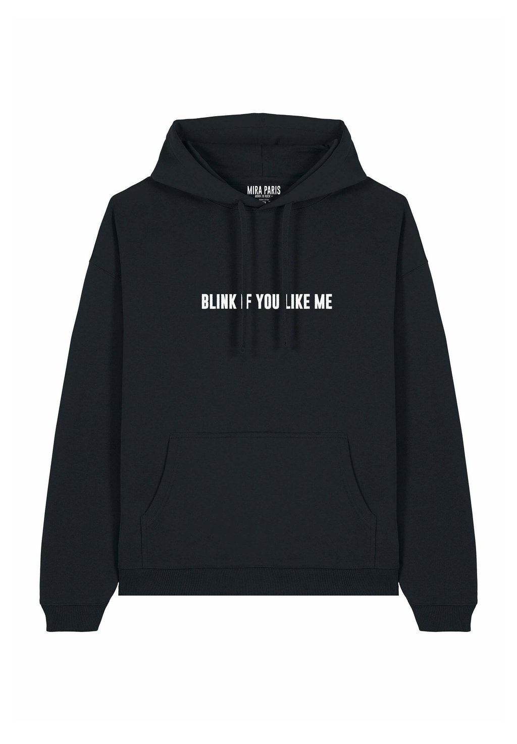 

Толстовка BLINK IF YOU LIKE ME EMBROIDERY UNISEX - Hoodie Mira Paris, черный