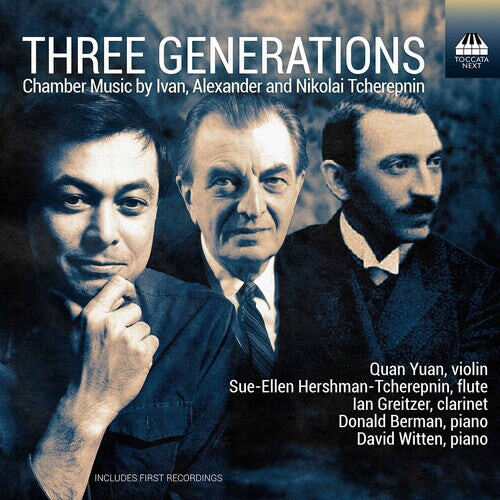 

CD диск Tcherepnin / Yuan / Berman: Three Generations