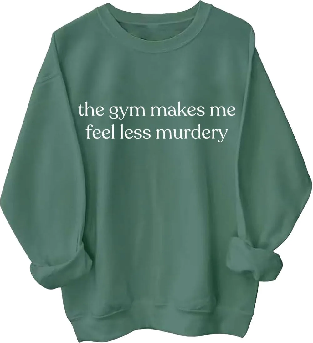 

Толстовка с надписью "The Gym Makes Me Feel Less Murdery", смешная спортивная цитата Czbic