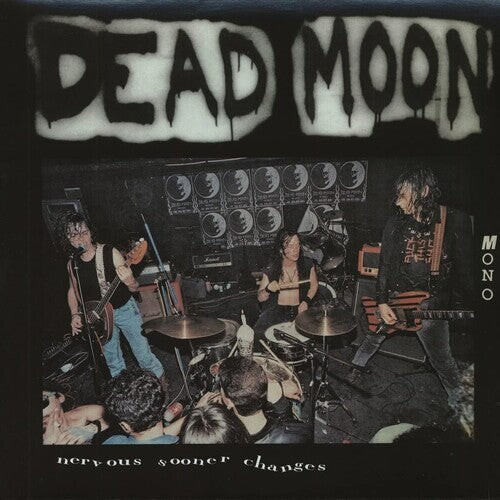 

Виниловая пластинка Dead Moon: Nervous Sooner Changes