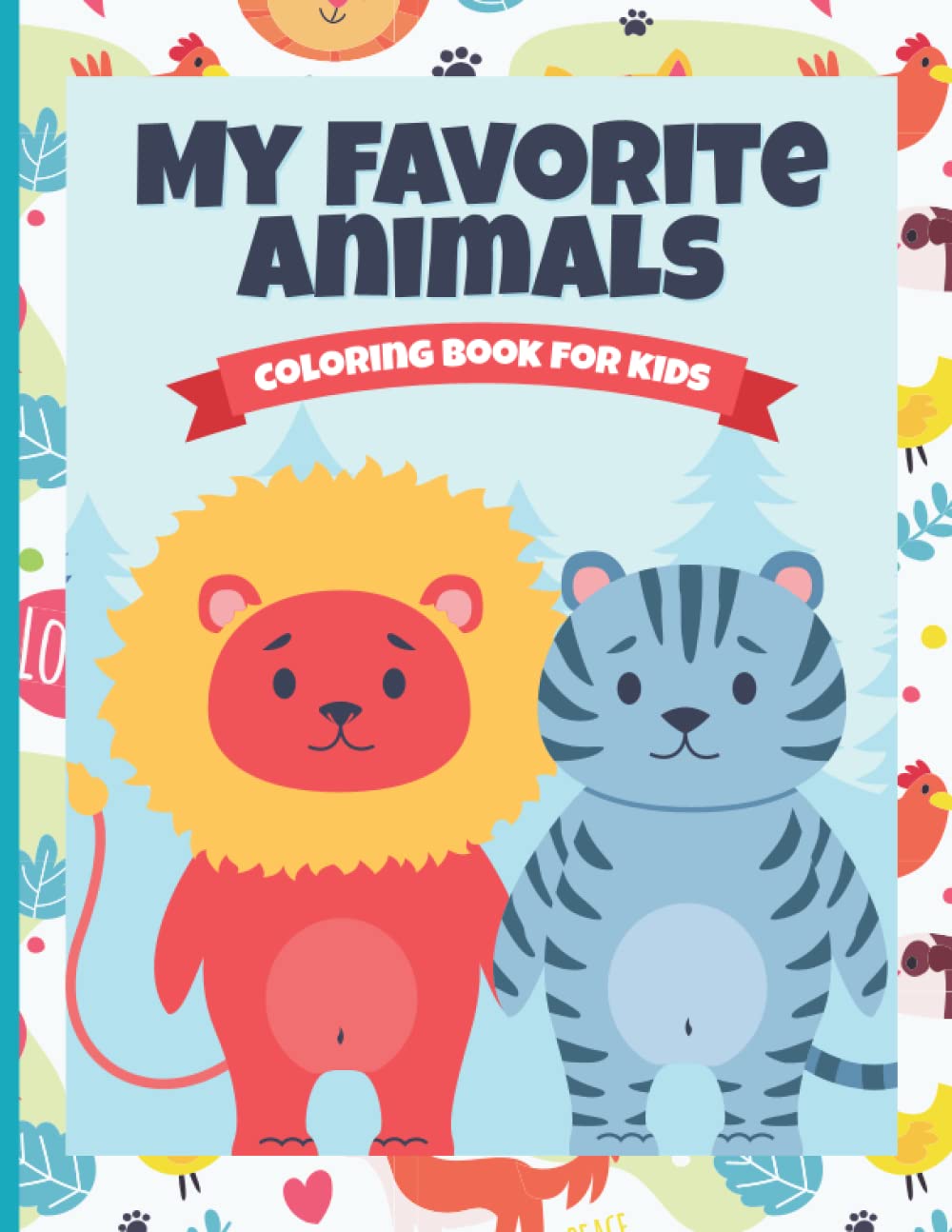 

My Favorite Animals: Coloring Book For Kids (Independently published)