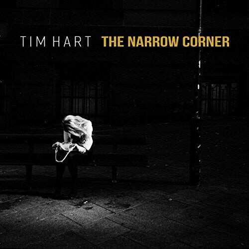 

CD диск Hart, Tim: Narrow Corner