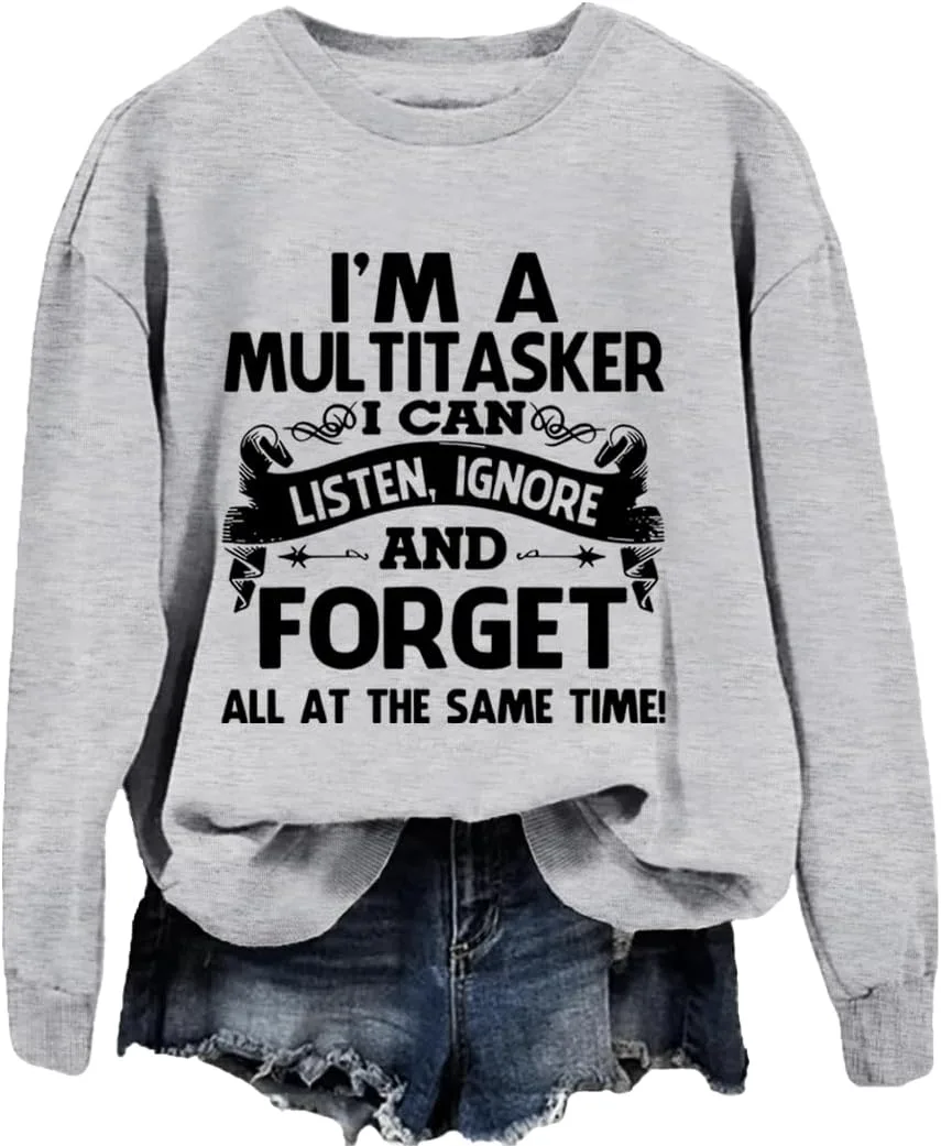 

Толстовка I'm A Multitasker I Can Listen Ignore And Forget