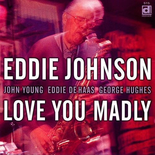 

CD диск Johnson, Eddie: Love You Madly