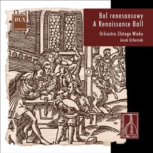 

CD диск Renaissance Ball: Polish Early Music / Various: Renaissance Ball: Polish Early Music / Various