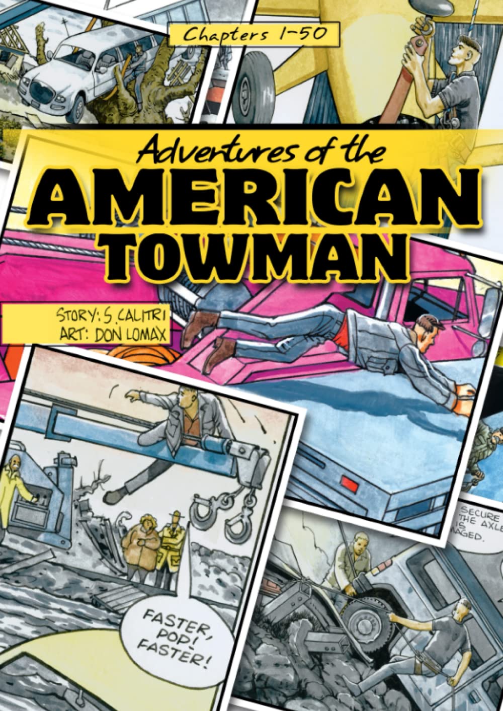 

Adventures of the American Towman (Independently published)