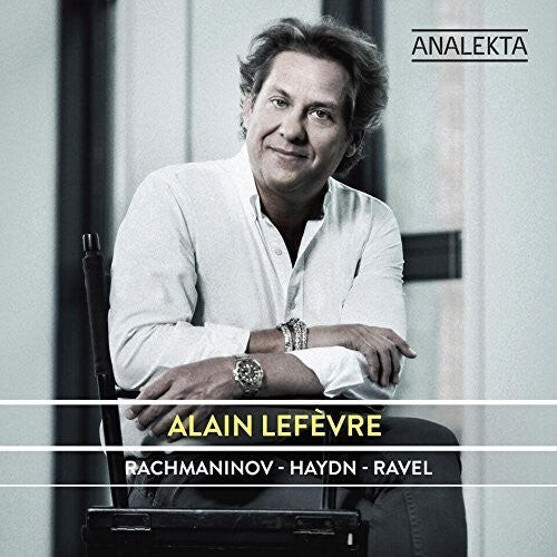 

CD диск Lefevre, Alain: Rachmaninoff Haydn - Ravel