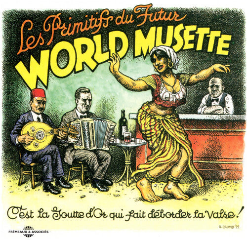

CD диск Primitifs Du Futur: World Musette