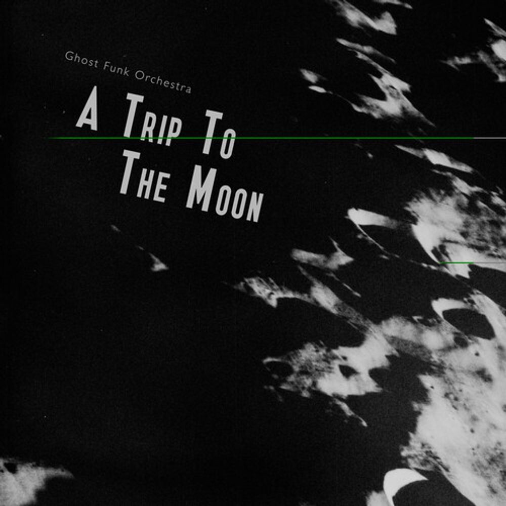 

Диск CD A Trip To The Moon - Ghost Funk Orchestra