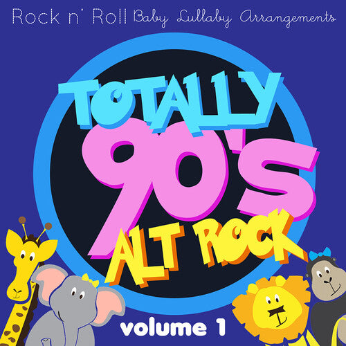 

CD диск Totally 90's Alt Rock Lullabies, Vol.1 / Various: Totally 90's Alt Rock Lullabies, Vol.1 (Various Artist)