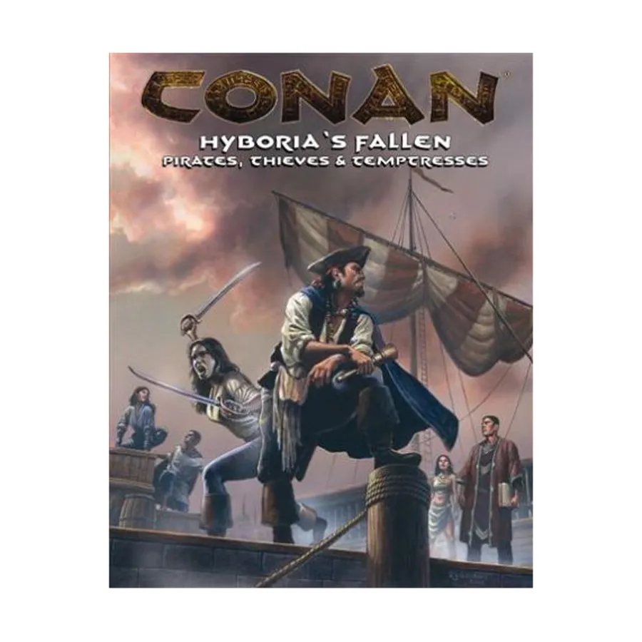 

Hyboria's Fallen - Pirates, Thieves & Temptresses, Conan (d20), мягкая обложка