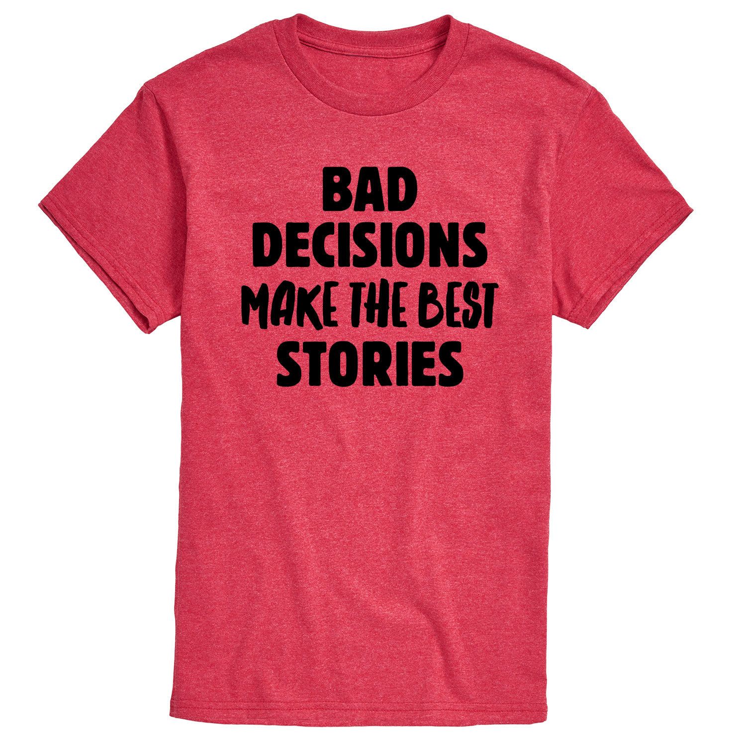 

Мужская футболка Bad Decisions Best Stories Licensed Character