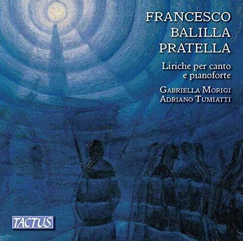 

CD диск Pratella / Morigi / Tumiatti: Liriche Per Canto E Pianoforte