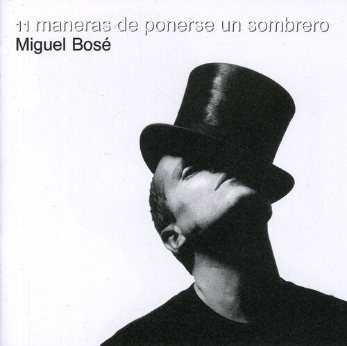 

CD диск Bose, Miguel: Once Maneras de Ponerse Un Sombrero