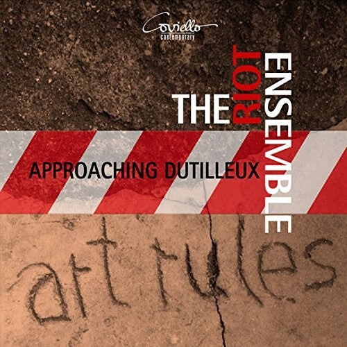 

CD диск Sierra / Riot Ensemble: Approaching Dutilleux - Art Rules