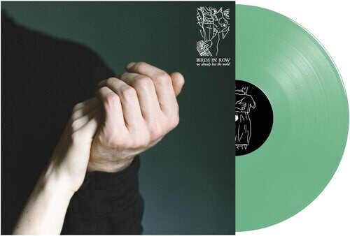 

Виниловая пластинка Birds in Row: We Already Lost The World