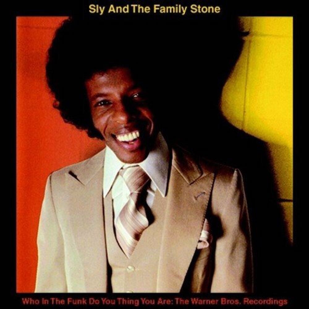 

Диск CD Who In The Funk Do You Think You Are: The Warner Bros. Recordings - Sly & The Family Stone