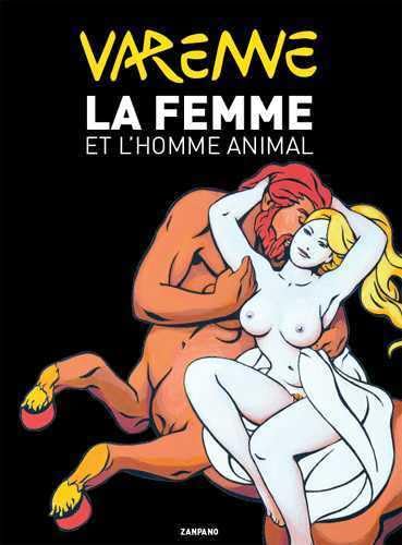 

Femme et l'Homme animal (La) (ZANPANO)