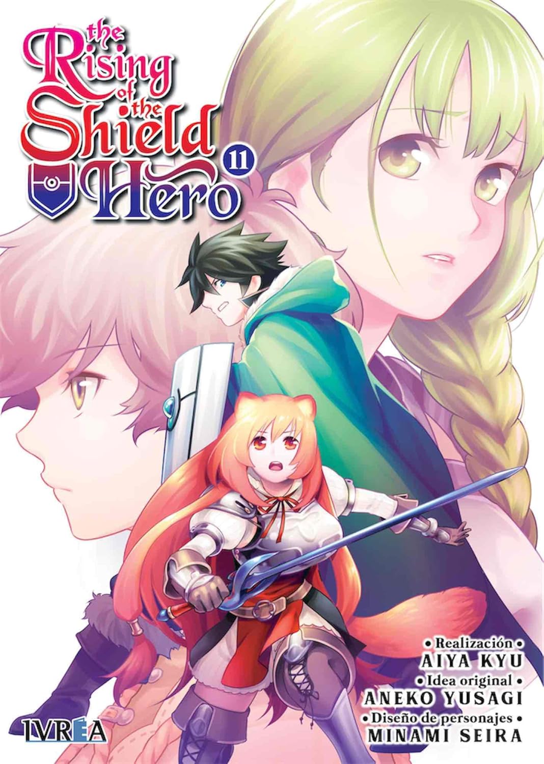 

The Rising of the Shield Hero 11 (Editorial Ivrea)