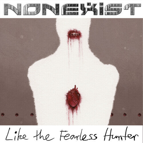 

Виниловая пластинка Nonexist: Like The Fearless Hunter