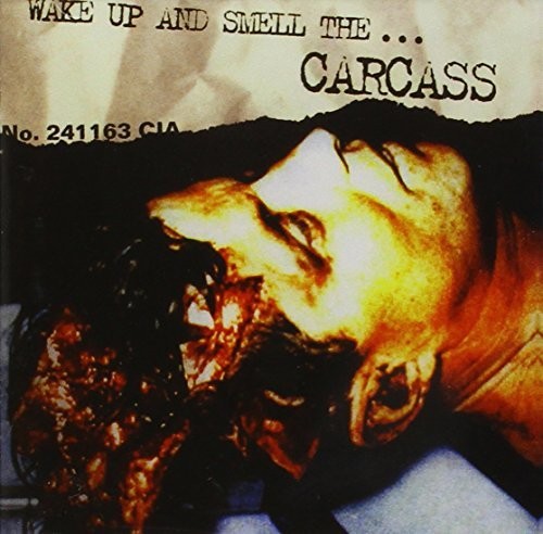 

CD диск Carcass: Wake Up & Smell the