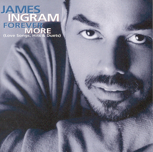 

CD диск Ingram, James: Forever More [Love Songs, Hits and Duets]