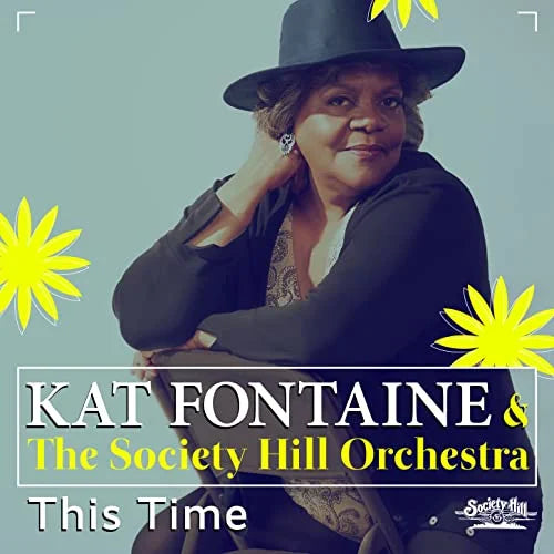 

CD диск Fontaine, Kat & Society Hill: This Time