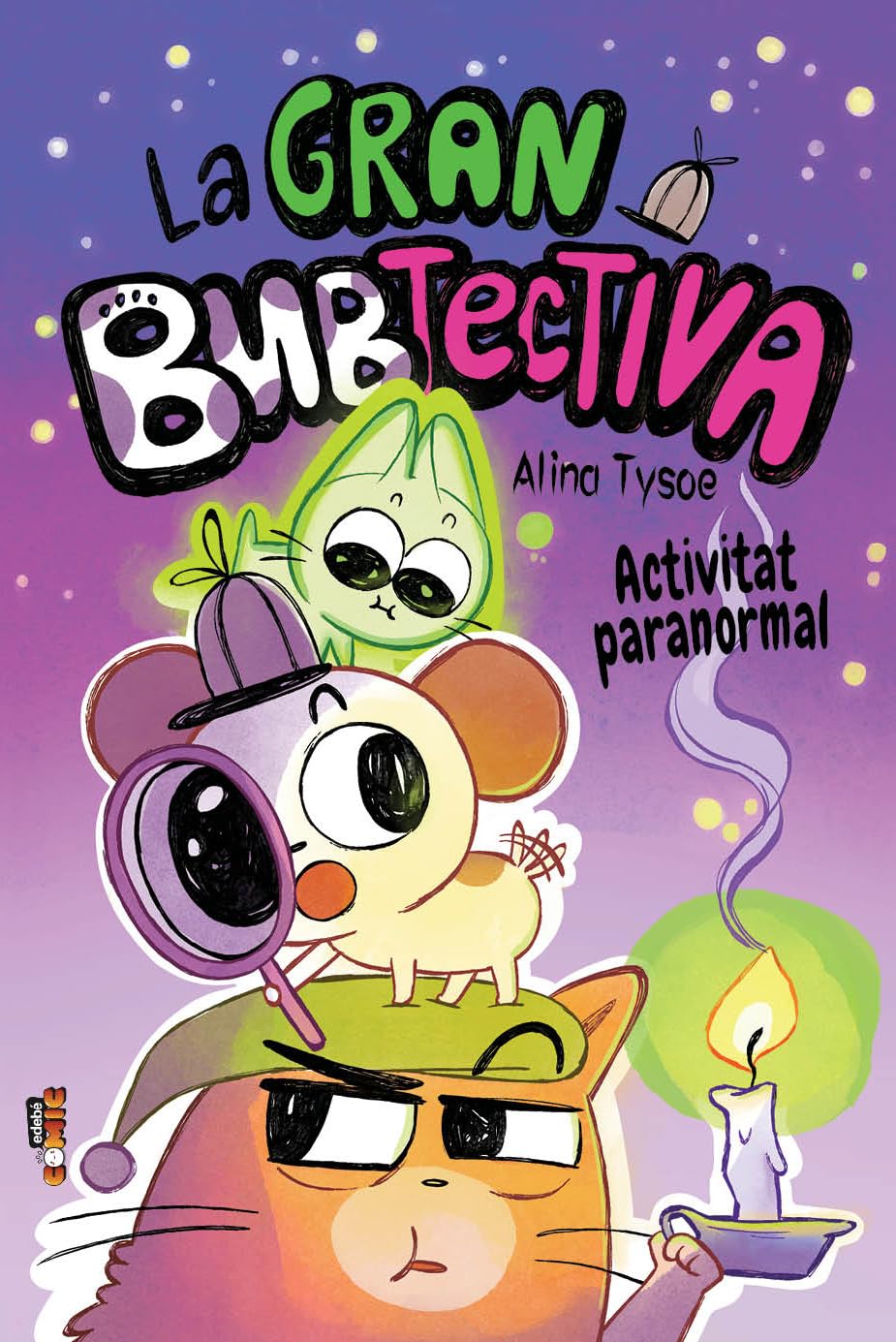

2. LA GRAN BUBTECTIVA. ACTIVITAT PARANORMAL (edebé)