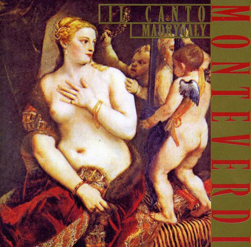 

CD диск Monteverdi / Il Canto: Madrigals