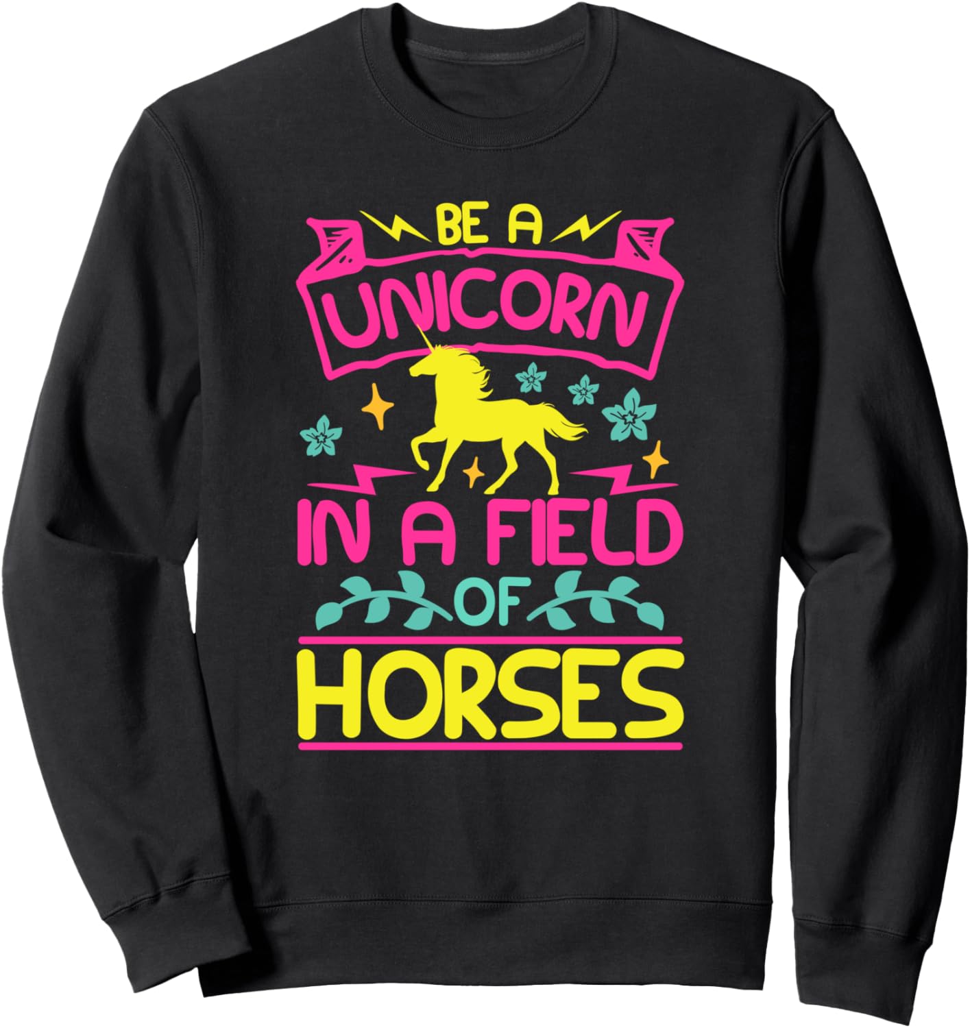 

Забавная толстовка для любителей единорогов Be A Unicorn In A Field Of Horses, черный
