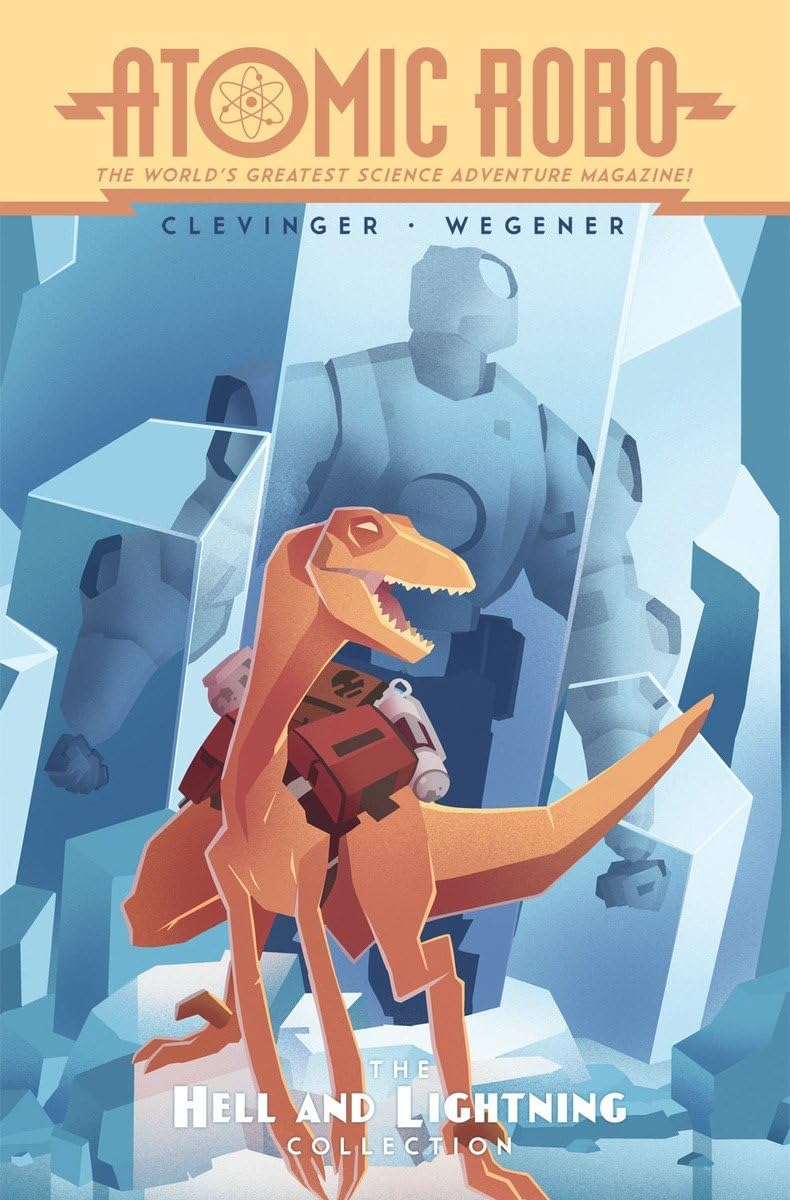 

Atomic Robo: The Hell and Lightning Collection (IDW Publishing)