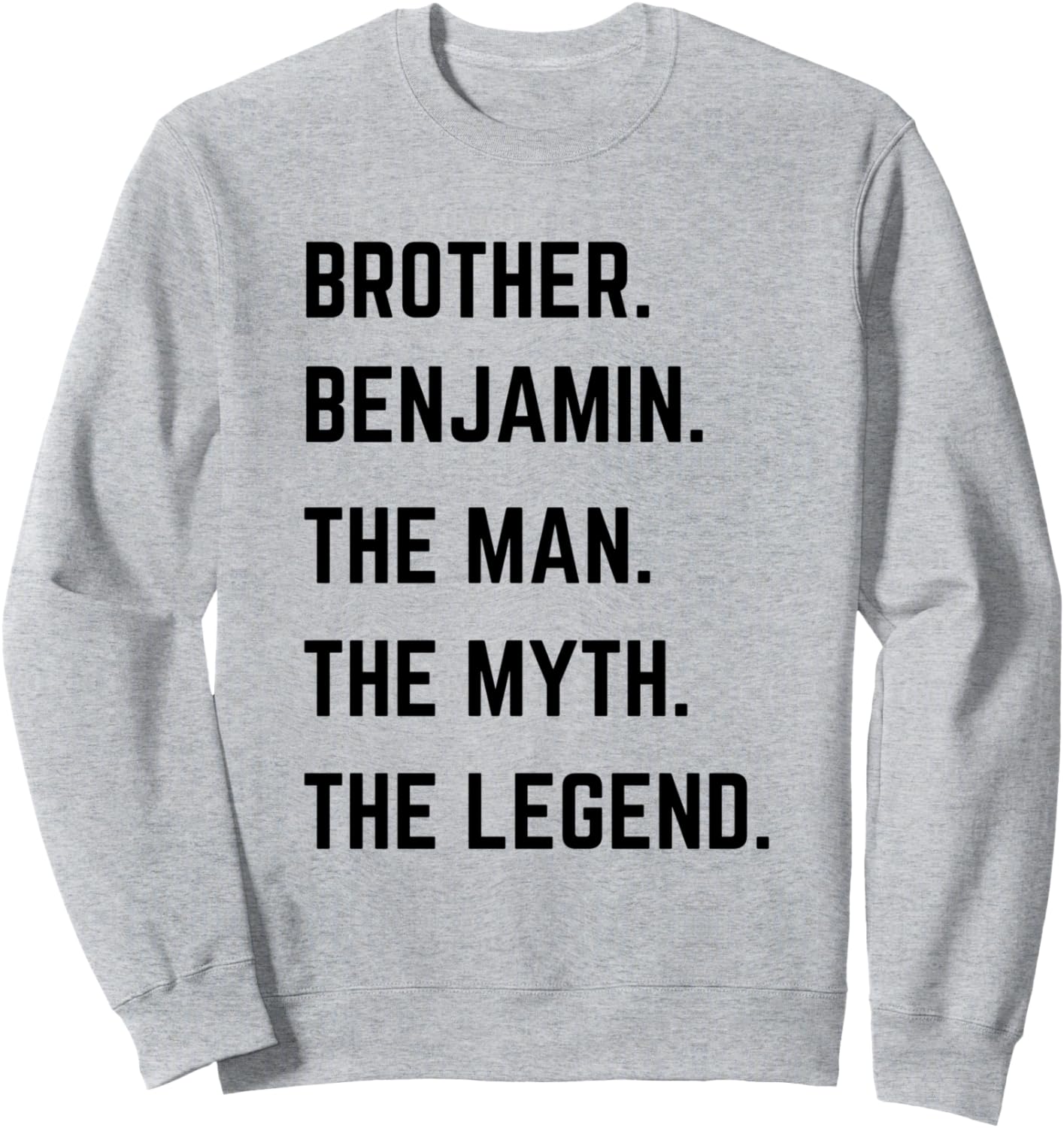 

Брат Бенджамин. Человек. Миф. Легенда. Толстовка ко Дню отца Brother The Man The Myth The Legend Mens Gifts, серый