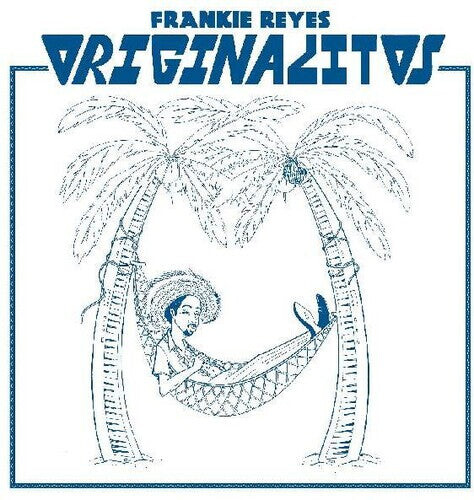

Виниловая пластинка Reyes, Frankie: Originalitos