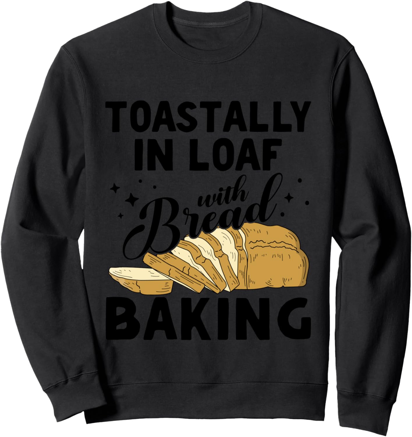 

Толстовка с надписью «Тост в буханке хлеба от пекарни» Funny Bread Baking Apparel, черный
