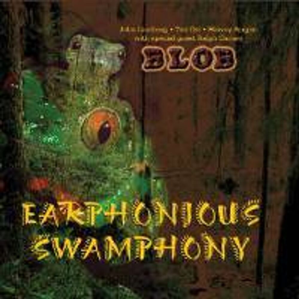 

Диск CD Earphonious Swamphony - Blob