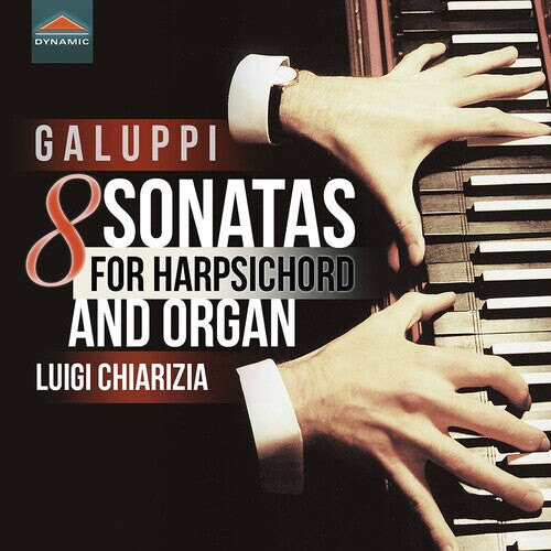 

CD диск Galuppi / Chiarizia: 8 Sonatas