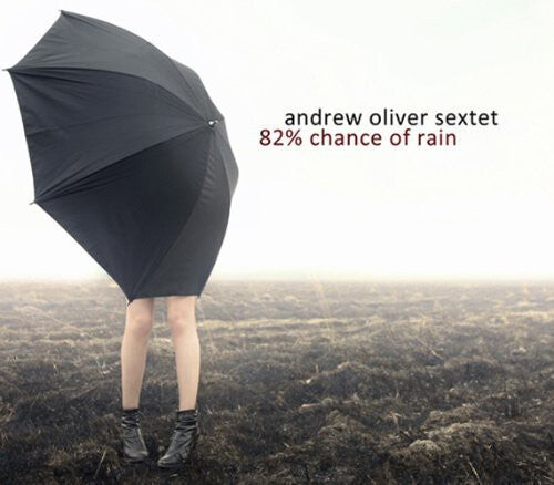 

CD диск Oliver, Andrew: 82% Chance of Rain